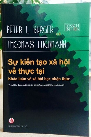 Giải thưởng sách hay 2020: Sự kiến tạo xã hội về thực tại - Peter L. Berger và Thomas Luckmann