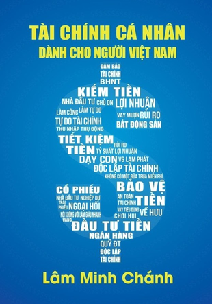 Tài Chính Cá Nhân Dành Cho Người Việt Nam - Lâm Minh Chánh