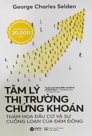 Tâm Lý Thị Trường Chứng Khoán - George Charles Selden