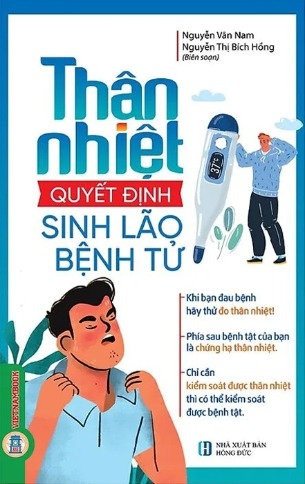 Thân Nhiệt Quyết Định Sinh, Lão, Bệnh, Tử - Nhiều Tác Giả