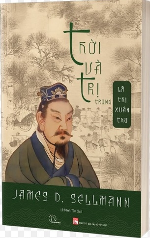 Thời Và Trị Trong Lã Thị Xuân Thu - James D. Sellmann