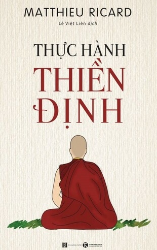 Thực hành thiền định - Ricard Matthieu