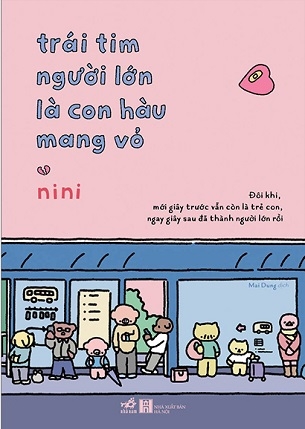 Trái Tim Người Lớn Là Con Hàu Mang Vỏ - NiNi