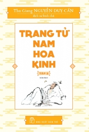 Trang Tử Nam Hoa Kinh (Tập 2) - Thu Giang Nguyễn Duy Cần
