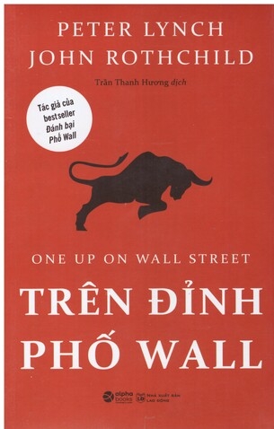 Trên Đỉnh Phố Wall - Peter Lynch, John Rothchild