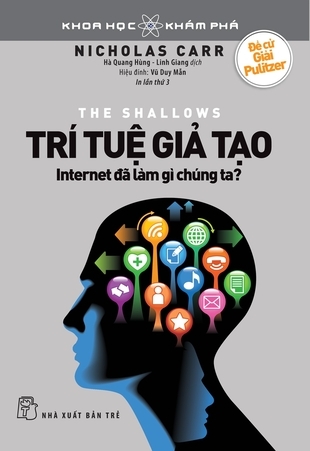 Trí tuệ giả tạo: Internet đã làm gì chúng ta - Nicholas Carr