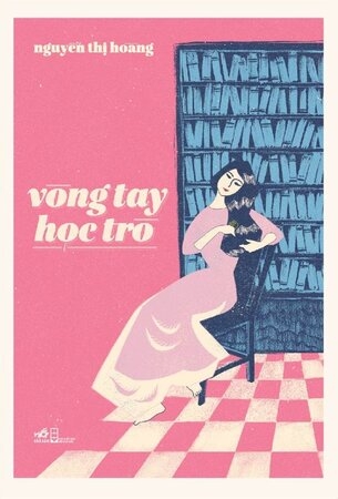 Vòng Tay Học Trò - Nguyễn Thị Hoàng