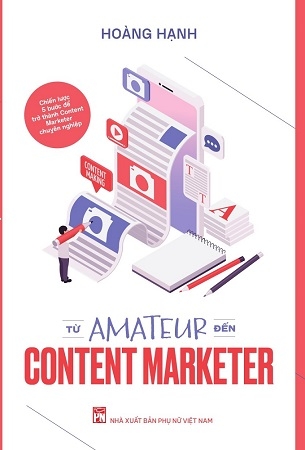 Từ Amateur Đến Content Marketing - Hoàng Hạnh