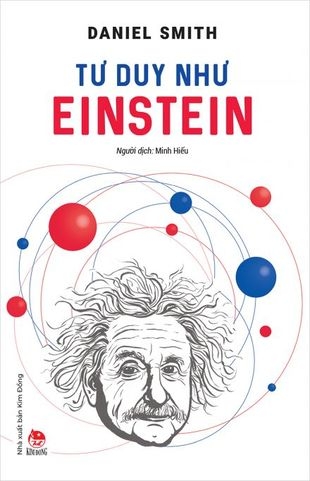 Tư Duy Như Einstein - Daniel Smith