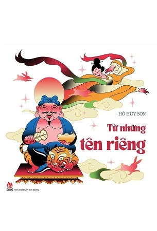 Từ Những Tên Riêng - Hồ Huy Sơn