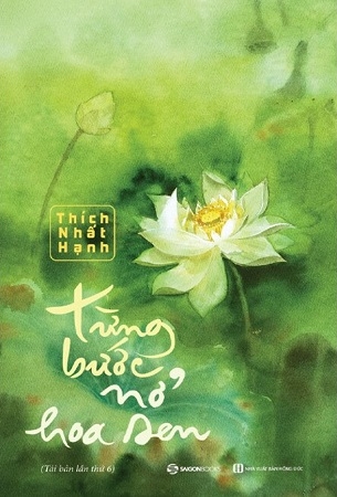 Từng Bước Nở Hoa Sen - Thích Nhất Hạnh