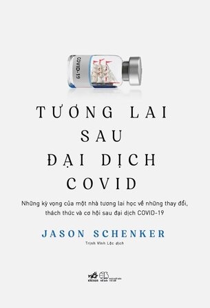 Tương Lai Sau Đại Dịch Covid - Jason Schenker