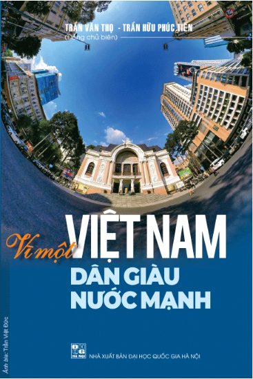 Vì Một Việt Nam Dân Giàu Nước Mạnh - Trần Văn Thọ