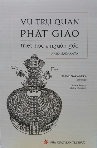Vũ trụ quan Phật giáo: Triết học và nguồn gốc - Akira Sadakata