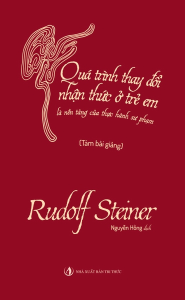 Quá trình thay đổi nhận thức ở trẻ em - Rudolf Steiner