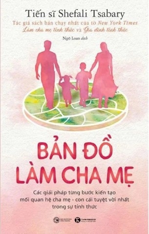 Bản Đồ Làm Cha Mẹ - TS. Shefali Tsabary