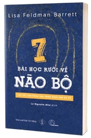 7 Bài Học Rưỡi Về Não Bộ - Lisa Feldman Barrett