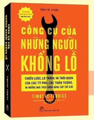 Công Cụ Của Những Người Khổng Lồ - Timothy Ferriss