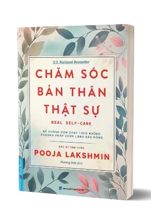 Chăm Sóc Bản Thân Thật Sự (Real Self-care) Pooja Lakshmin
