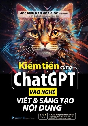 Kiếm Tiền Cùng ChatGPT ( Vào Nghề Viết Và Sáng Tạo Nội Dung)