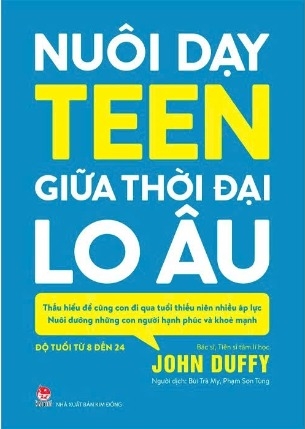 Nuôi Dạy Teen Giữa Thời Đại Lo Âu (Bùi Trà My, Phạm Sơn Tùng)