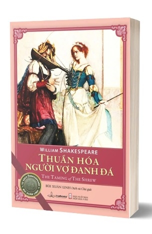 Thuần Hoá Người Vợ Đanh Đá - William Shakespeare