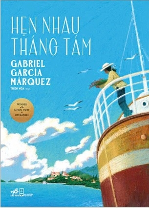 Hẹn Nhau Tháng Tám - Gabriel Garcia Marquez