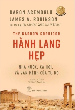 Hành Lang Hẹp (Nhà Nước, Xã Hội Và Vận Mệnh Của Tự Do) Daron Acemoglu, James A. Robinson