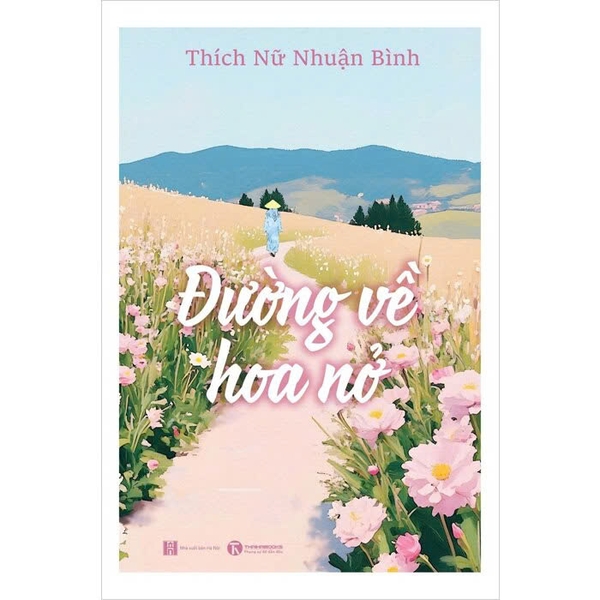 Đường Về Hoa Nở (Thích Nữ Nhuận Bình)