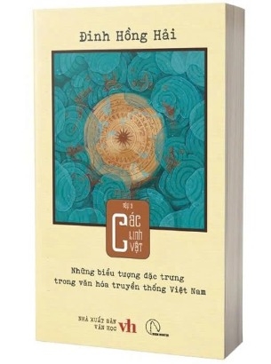 Những Biểu Tượng Đặc Trưng Trong Văn Hóa Truyền Thống Việt Nam (Tập 3) Các Linh Vật (Đinh Hồng Hải)