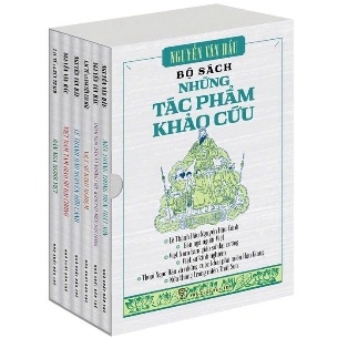 Bộ Sách Những Tác Phẩm Khảo Cứu (Bộ 6 Cuốn) Nguyễn Văn Hầu