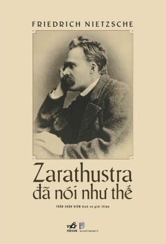 Zarathustra đã nói như thế (Tái bản 2021) - Nietzsche
