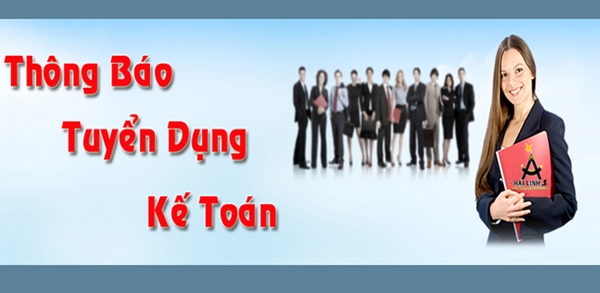 TUYỂN KẾ TOÁN NỘI BỘ