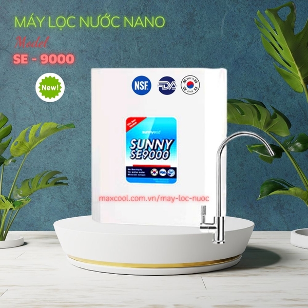 MÁY LỌC NƯỚC NANO - SE 9000