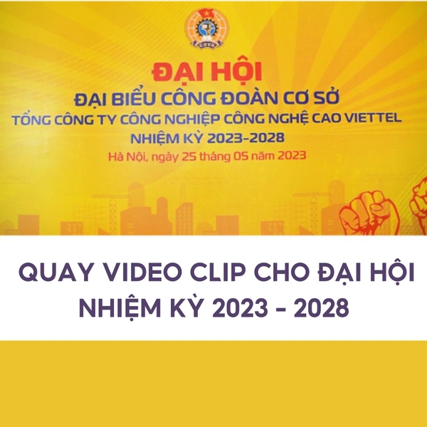 Quay video clip cho Đại hội nhiệm kỳ 2023 - 2028 của Công đoàn cơ sở