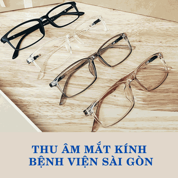 Thu âm khai trương trung tâm mắt kính bệnh viện Sài Gòn