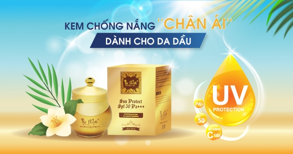 KEM CHỐNG  NẮNG “CHÂN ÁI” CHO DA DẦU: KHÔNG NHỜN RÍT, CẤP ẨM VÀ LÀ LỚP NỀN HOÀN HẢO