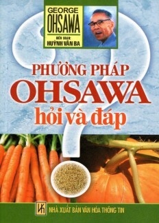 Phương Pháp Ohsawa Hỏi & Đáp