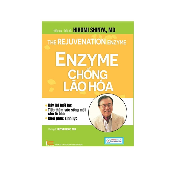 Sách Enzyme Chống Lão Hóa - Huỳnh Ngọc Trụ
