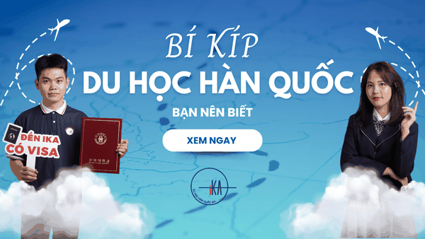 🎓 Những Bí Kíp Vàng Khi Du Học Hàn Quốc – IKA Việt Nam Bật Mí! 🇰🇷