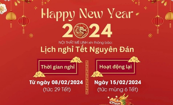 THÔNG BÁO LỊCH NGHỈ TẾT NGUYÊN ĐÁN GIÁP THÌN 2024