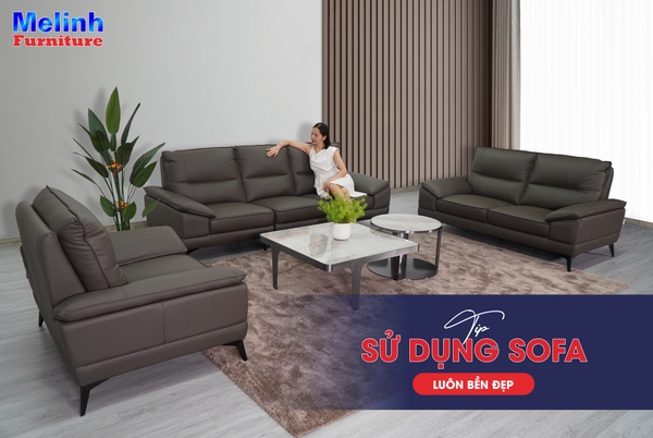 TIPS SỬ DỤNG SOFA LUÔN BỀN ĐẸP