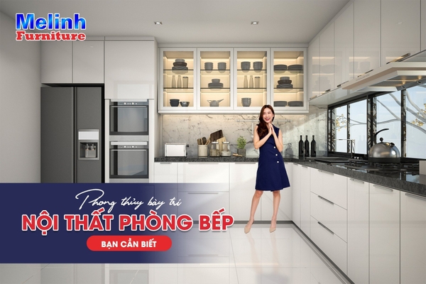 PHONG THỦY BÀY TRÍ NỘI THẤT PHÒNG BẾP - BẠN CẦN BIẾT