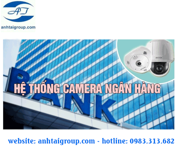Lắp đặt Camera quan sát cho ngân hàng tại Hải Phòng