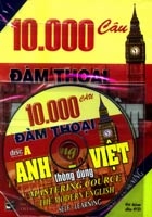 10 000 câu đàm thoại Anh - Việt thông dụng ( có kèm đĩa CD)
