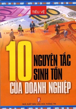 10 Nguyên Tắc Sinh Tồn Của Doanh Nghiệp