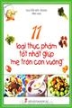 11 loại thực phẩm tốt nhất giúp 