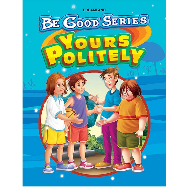 Be Good Stories - Your Politely