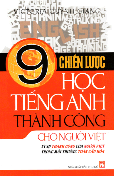 9 Chiến Lược Học Tiếng Anh Thành Công Cho Người Việt