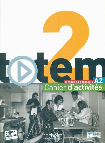 Totem 2 : Cahier D'Activites + CD Audio